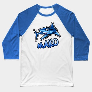 Mako Shark with Words Baseball T-Shirt